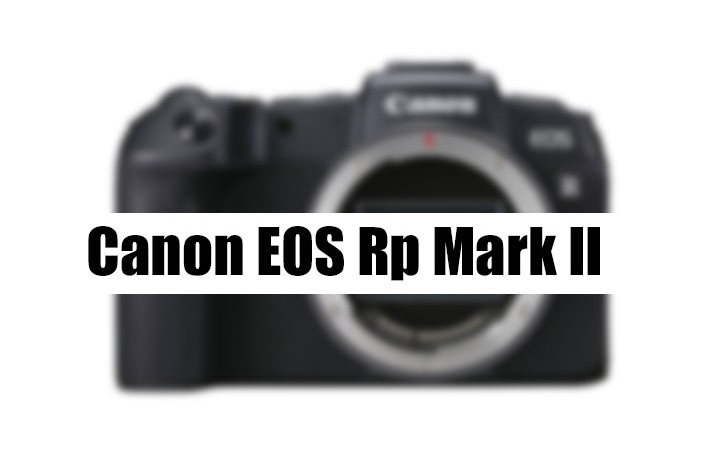   Canon EOS Rp Mark II?