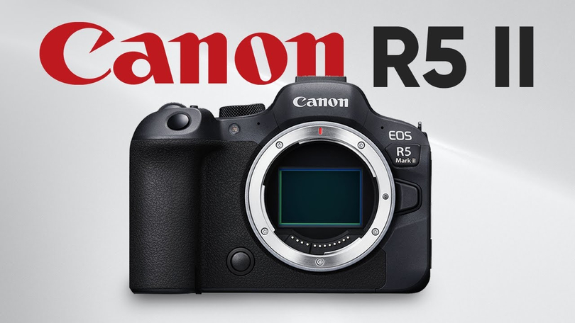  Canon EOS R5 Mark II:    