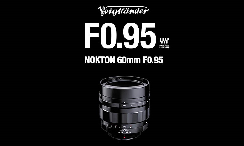   Voigtlander NOKTON 60mm f/0.95 